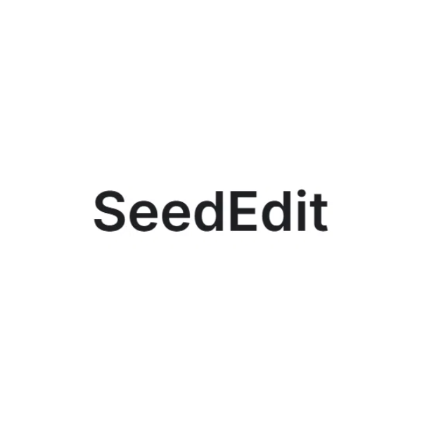 ‌SeedEdit‌：字节跳动AI图像编辑工具