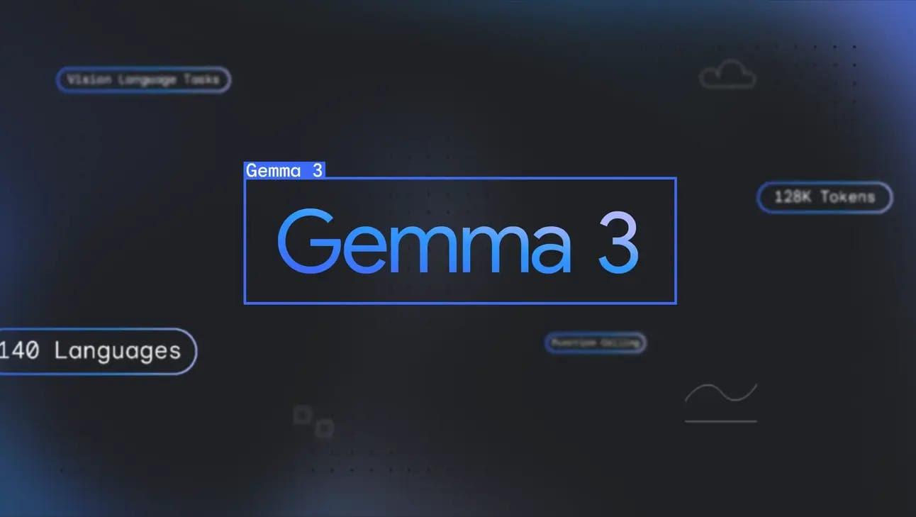 谷歌Gemma 3：单GPU运行的最强开源模型，AI普惠时代的颠覆性突破