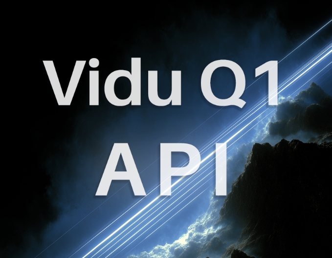 Vidu Q1 API