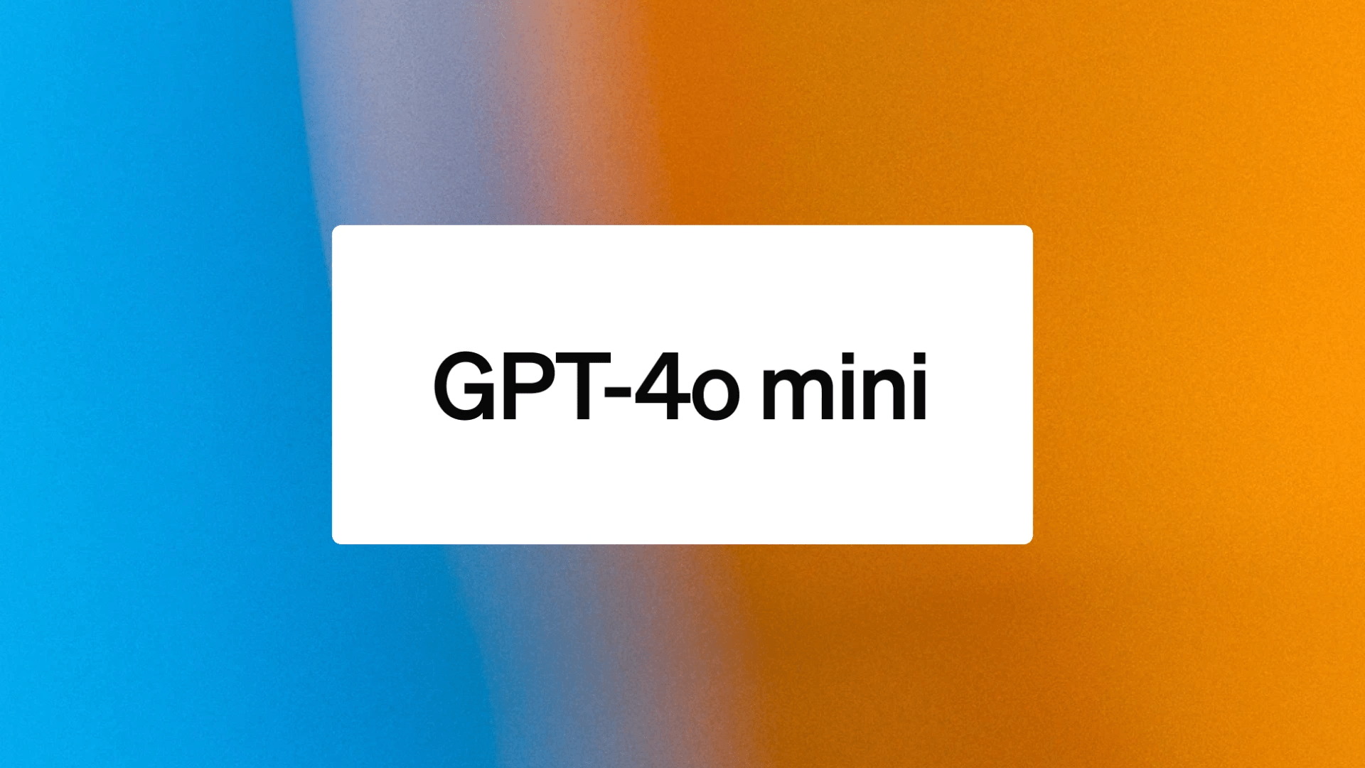 OpenAI推出GPT-4o mini，性能升级价格降低，免费赋能ChatGPT用户