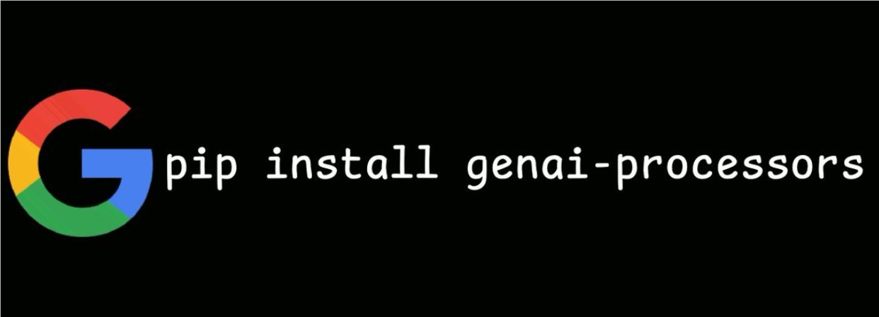GenAI Processors