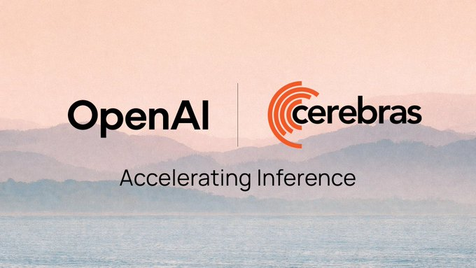 OpenAI联手Cerebras投百亿建AI推理平台