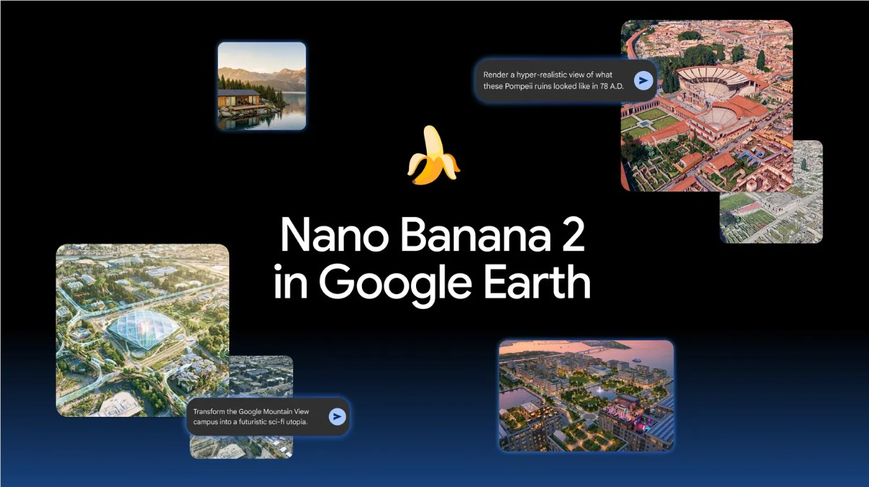 谷歌地球接入Nano Banana 2模型